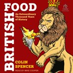 British Food : An Extraordinary Thousand Years of History cover image cdn