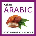 Collins Arabic : 3000 words and phrases cover image