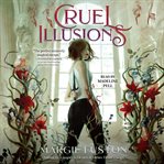 Cruel Illusions cover image cdn
