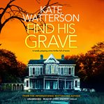Find His Grave : Detective Chris Bailey cover image cdn