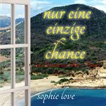 Just One Chance : Porch by the Sea (German) cover image