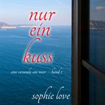 Just One Kiss : Porch by the Sea (German) cover image