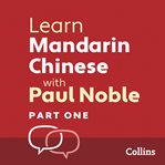 Learn Mandarin Chinese with Paul Noble. Part one cover image