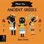 Meet the Ancient Greeks cover image