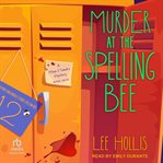 Murder at the Spelling Bee : Maya & Sandra Mystery cover image cdn