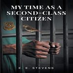 My Time as a Second Class Citizen cover image cdn