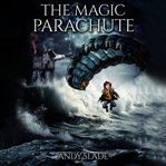 The Magic Parachute cover image cdn