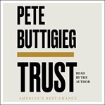Trust : America's Best Chance cover image