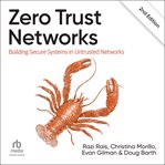 Zero Trust Networks : Building Secure Systems in Untrusted Network cover image cdn