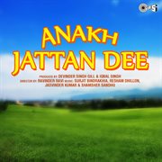 Anakh Jattan Dee (Original Motion Picture Soundtrack) cover image