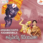 Annamacharya Kadambamala cover image