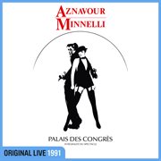Aznavour Minnelli [Live au Palais des Congrès / 1991] cover image