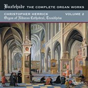 Buxtehude : Complete Organ Works, Vol. 2 – Nidaros Cathedral, Trondheim cover image