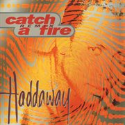 Catch a Fire : Remix cover image cdn