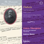 Dubois : Piano Concertos (Hyperion Romantic Piano Concerto 60) cover image