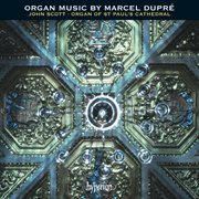 Dupré : Organ Music cover image