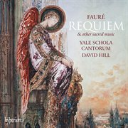 Fauré : Requiem & Other Sacred Music cover image