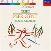 Grieg : Peer Gynt; Sigurd Jorsalfar cover image