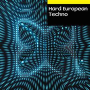 Hard European Techno cover image cdn