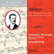 Henryk Melcer-Szczawinski : Piano Concertos Nos. 1 & 2 (Hyperion Romantic Piano Concerto 44) cover image