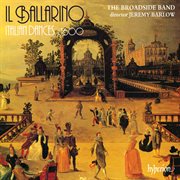 Il Ballarino : Italian Dances, c. 1600 cover image