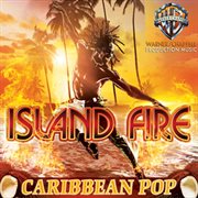 Island Fire : Caribbean Pop cover image cdn