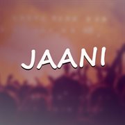 Jaani, Vol. 6 cover image