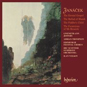 Janáček : Mr Brouček Suite, The Eternal Gospel & Other Orchestral Music cover image