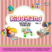 Kiddyland, Vol. 2 : Musical Tables cover image