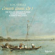 Locatelli : Concerti grossi, Op. 1 cover image
