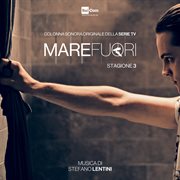 MARE FUORI Stagione 3 (Colonna Sonora Originale della Serie Tv) cover image