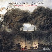 Marin Marais : La Folia; 3 Suites for Viola da gamba cover image