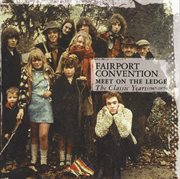 Meet on the ledge : the classic years, 1967-1975 cover image