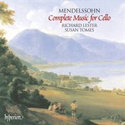 Mendelssohn : Complete Music for Cello & Piano cover image