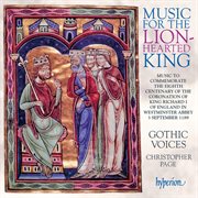 Music for the Lion-Hearted King : The Coronation of Richard I, September 1189 cover image