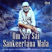 Om Sri Sai Sankeertana Mala cover image