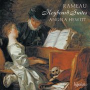 Rameau : Keyboard Suites in E Minor, G Minor & A Minor cover image