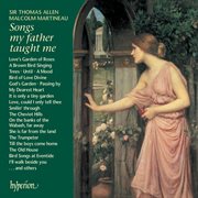 Songs My Father Taught Me : Parlour Songs & Ballads cover image cdn