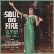 Soul On Fire (The Detroit Soul Story 1957-1977) cover image cdn