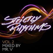 Strictly Rhythms, Vol. 2 (Mixed by Mr V) cover image cdn