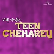 Teen Cheharey [Original Motion Picture Soundtrack] cover image