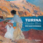 Turina : Chamber Music cover image