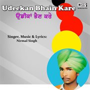 Udeekan Bhain Kare cover image