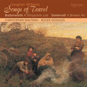Vaughan Williams : Songs of Travel – Butterworth. A Shropshire Lad cover image