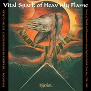 Vital Spark of Heav'nly Flame : English Church Music, 1760-1840 (English Orpheus 44) cover image