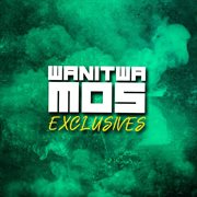 Wanitwa Mos Exclusives cover image