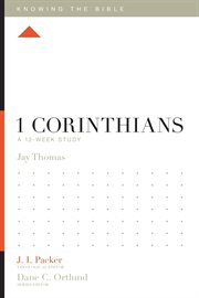 1 Corinthians : A 12-Week Study. Knowing the Bible cover image