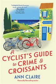 A Cyclist's Guide to Crime & Croissants cover image cdn