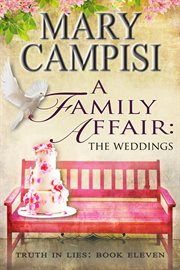 A Family Affair : The Weddings. Truth in Lies cover image