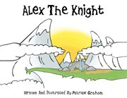 Alex the Knight cover image cdn
